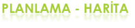 PLANLAMA - HARİTA
